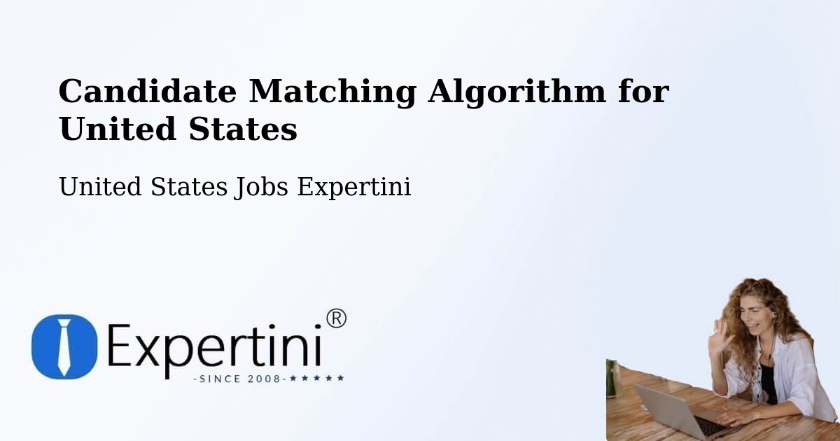 Candidate Matching Algorithm Overview – Kettering - United States Jobs Expertini