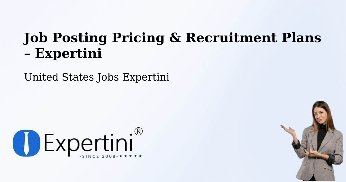 Job Posting Pricing & Recruitment Plans – Kettering - Kettering, United States Jobs Expertini
